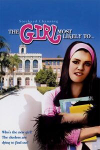 Girl Most Likely to movie review: A homely young woman (Stockard Channing) seeks revenge on men after plastic surgery makes her beautiful.